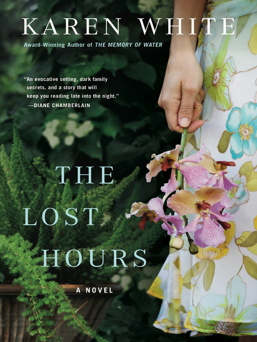 Title details for The Lost Hours by Karen White - Available